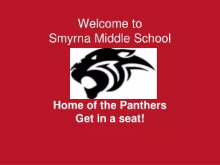 Welcome to  Smyrna Middle School