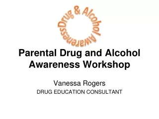 Parental Drug and Alcohol Awareness Workshop