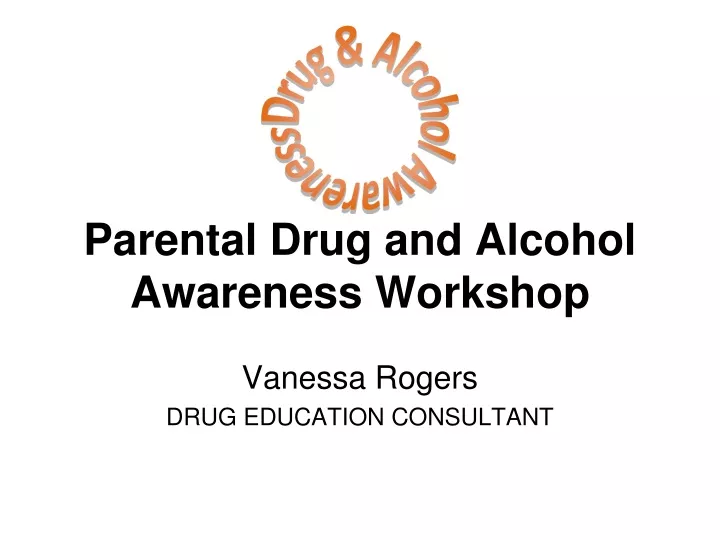 parental drug and alcohol awareness workshop