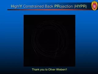 H ighl Y  Constrained Back  PR ojection ( HYPR )