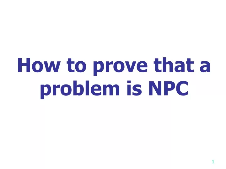 how to prove that a problem is npc