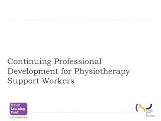 Continuing Professional Development for Physiotherapy Support Workers