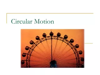 Circular Motion