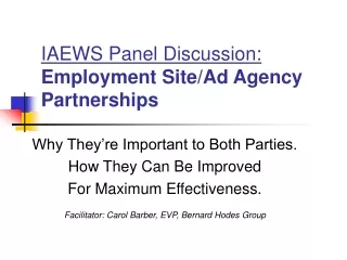 IAEWS Panel Discussion: Employment Site/Ad Agency Partnerships