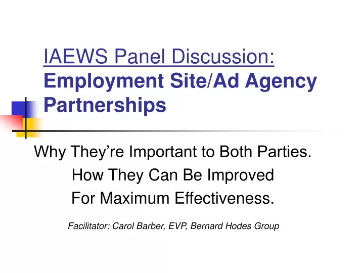 iaews panel discussion employment site ad agency partnerships