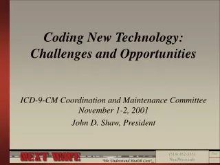 Coding New Technology: Challenges and Opportunities