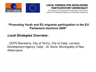 “Promoting Youth and EU migrants participation in the EU Parliament elections 2009”