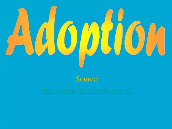 source http adopting adoption com