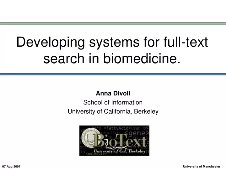 developing systems for full text search in biomedicine
