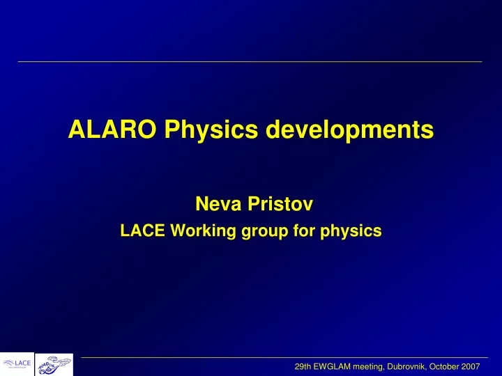neva pristov lace working group for physics