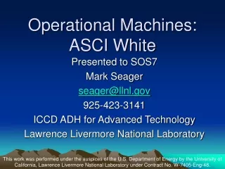 Operational Machines: ASCI White
