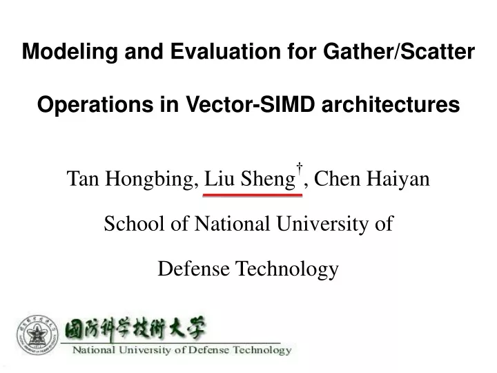 tan hongbing liu sheng chen haiyan school of national university of defense technology