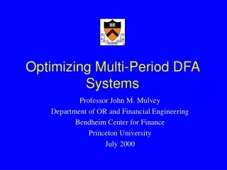 Optimizing Multi-Period DFA Systems