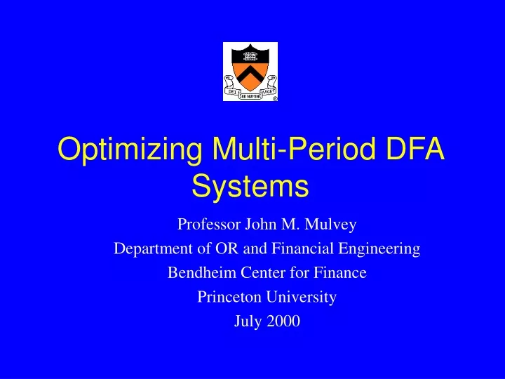 optimizing multi period dfa systems