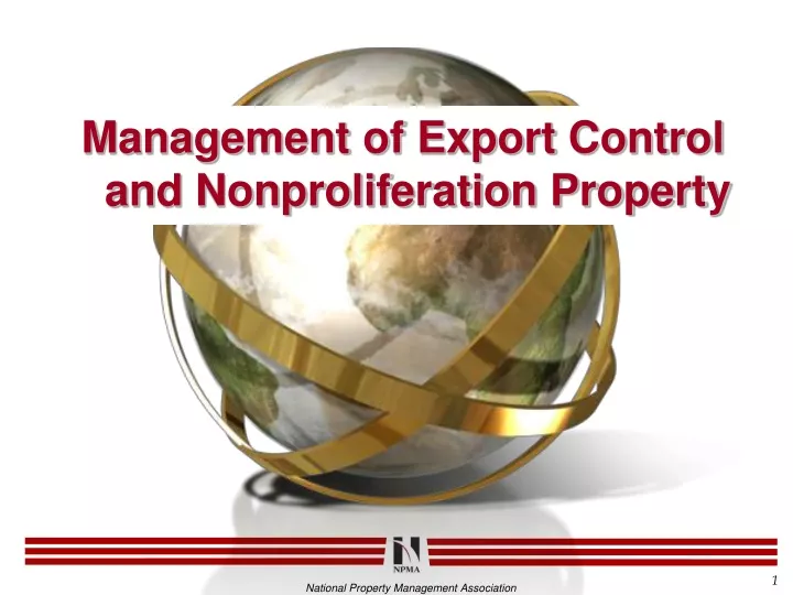 management of export control and nonproliferation property