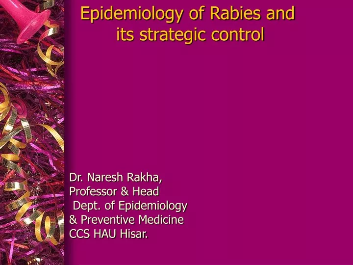 epidemiology of rabies and its strategic control