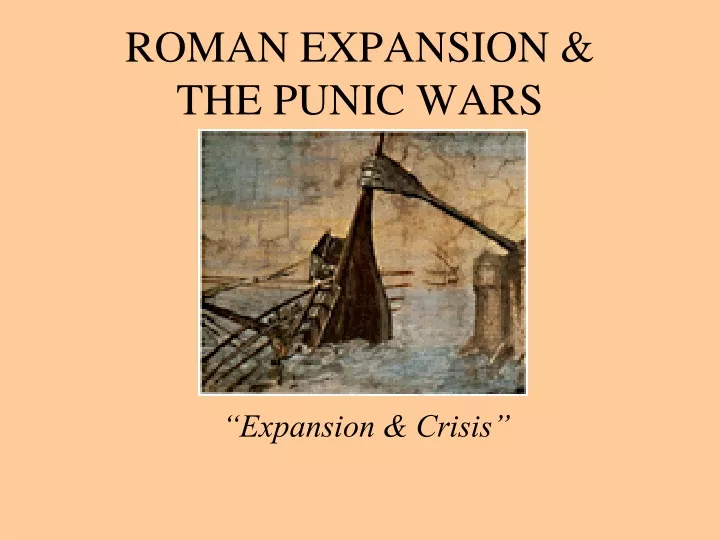 roman expansion the punic wars