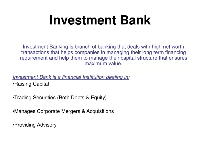 investment bank