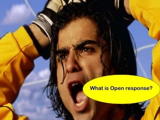 What is Open Response?