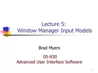 Lecture 5:  Window Manager Input Models