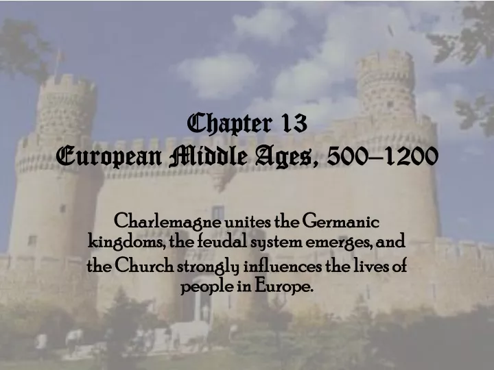 chapter 13 european middle ages 500 1200