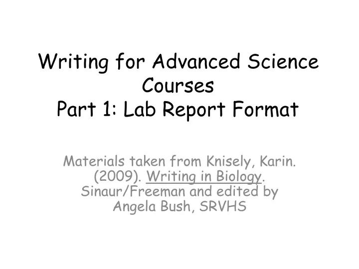 writing for advanced science courses part 1 lab report format