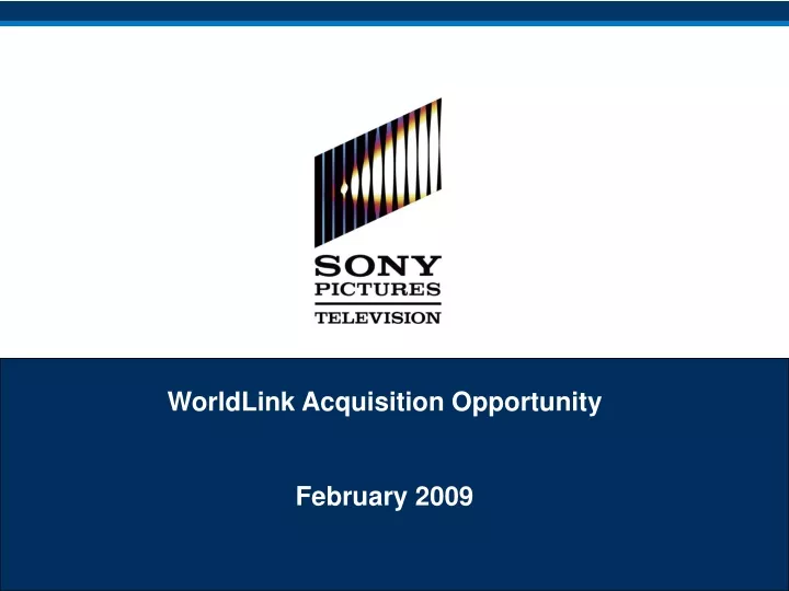worldlink acquisition opportunity february 2009