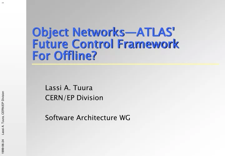 object networks atlas future control framework for offline