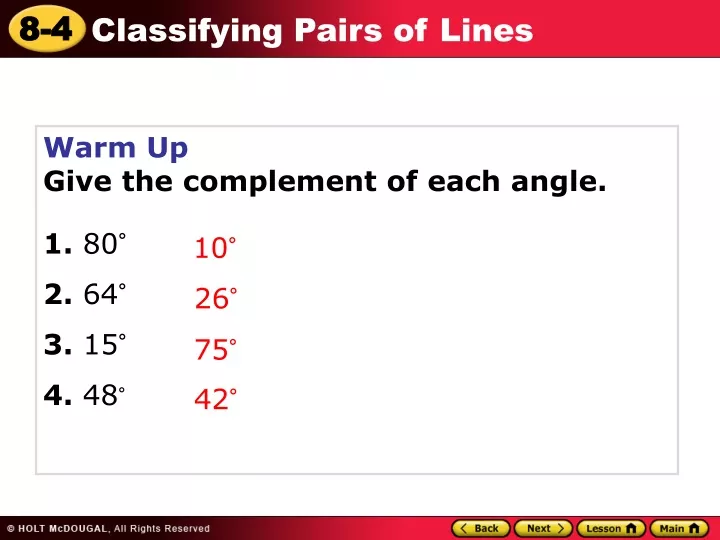 warm up give the complement of each angle