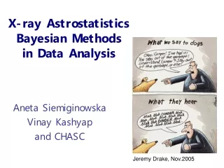 X-ray Astrostatistics Bayesian Methods  in Data Analysis