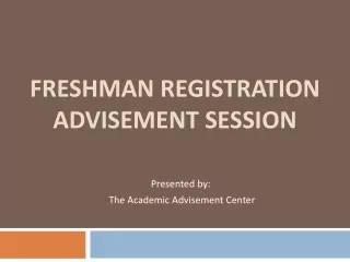 Freshman Registration Advisement Session