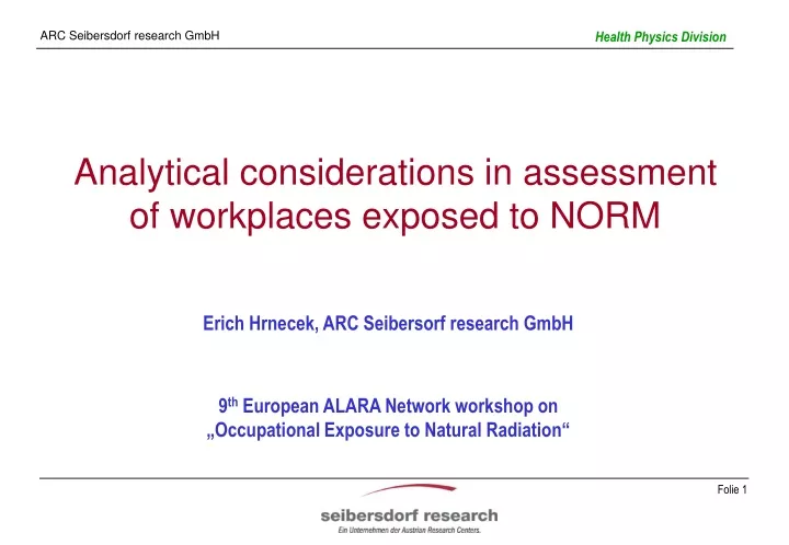 analytical considerations in assessment of workplaces exposed to norm
