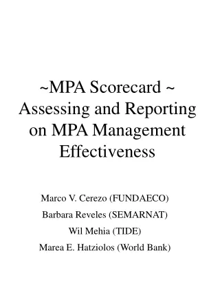 ~ MPA Scorecard  ~  Assessing and Reporting on MPA Management Effectiveness