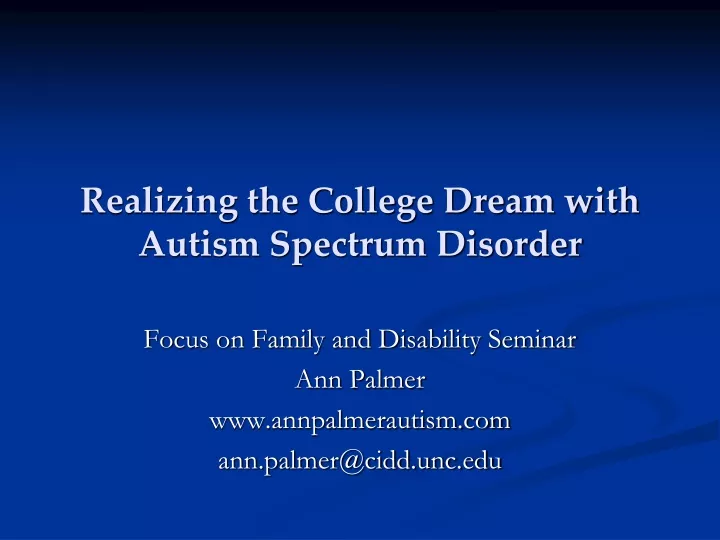 realizing the college dream with autism spectrum disorder