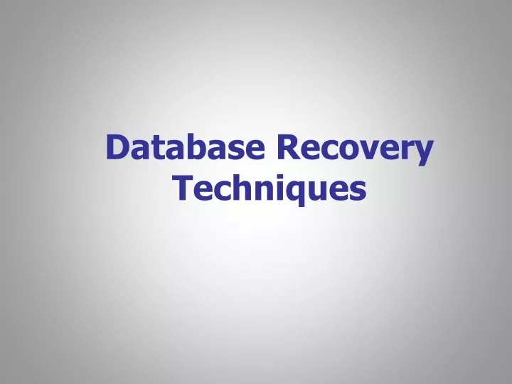 database recovery techniques
