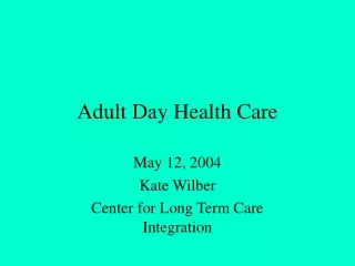 Adult Day Health Care
