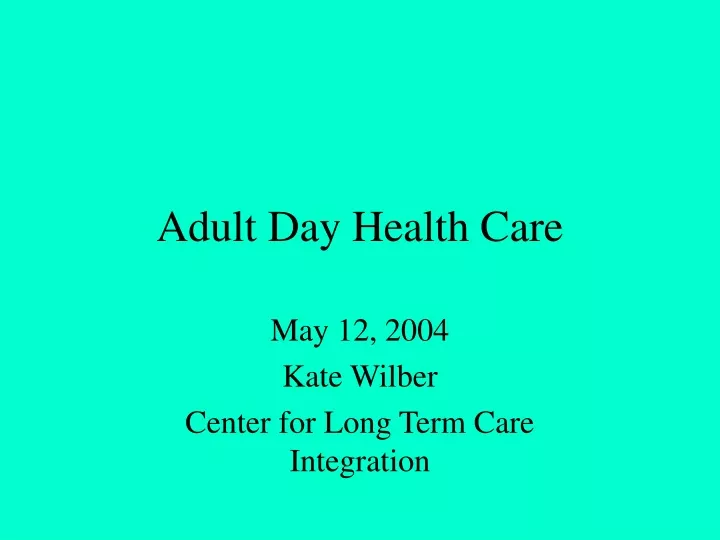 adult day health care