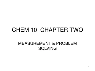 CHEM 10: CHAPTER TWO