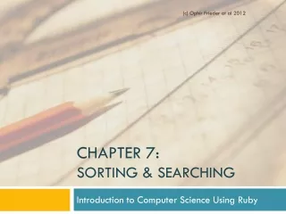 Chapter 7:  Sorting &amp; Searching