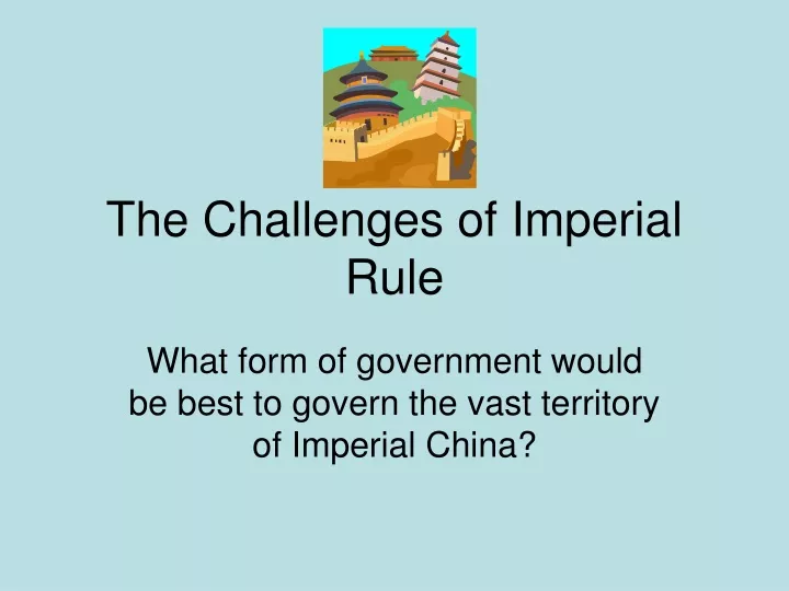 the challenges of imperial rule