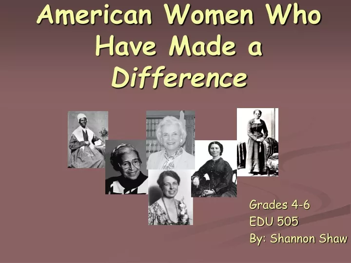american women who have made a difference