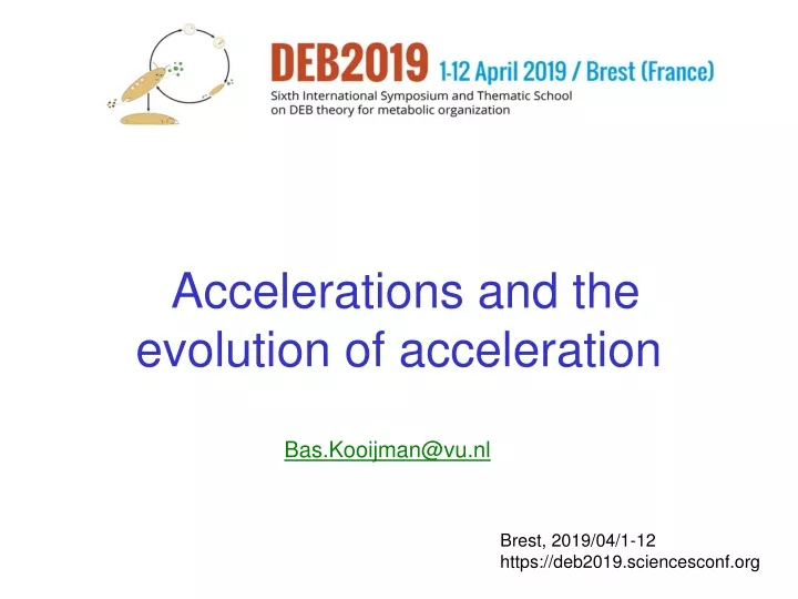 accelerations and the evolution of acceleration