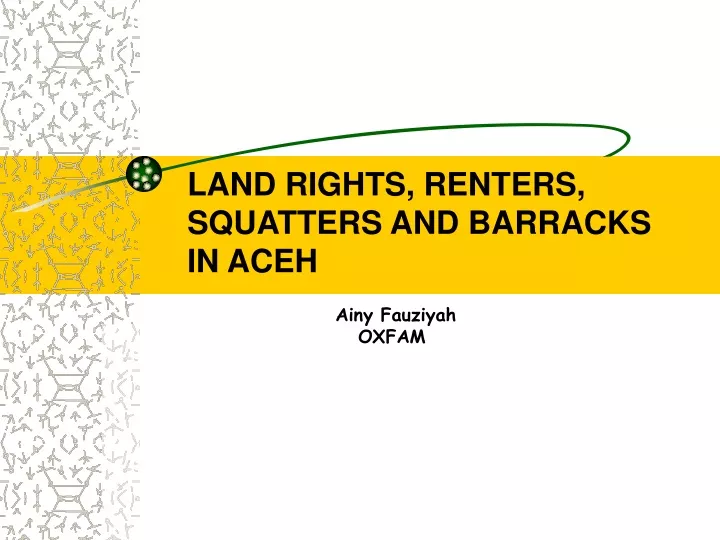 land rights renters squatters and barracks in aceh
