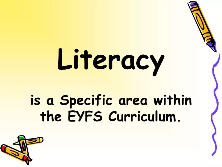literacy is a specific area within the eyfs curriculum