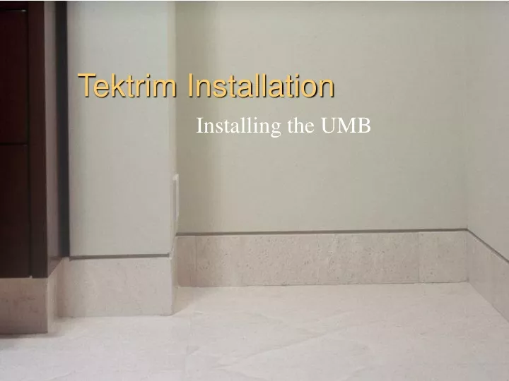 tektrim installation