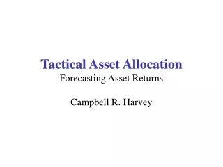 Tactical Asset Allocation Forecasting Asset Returns