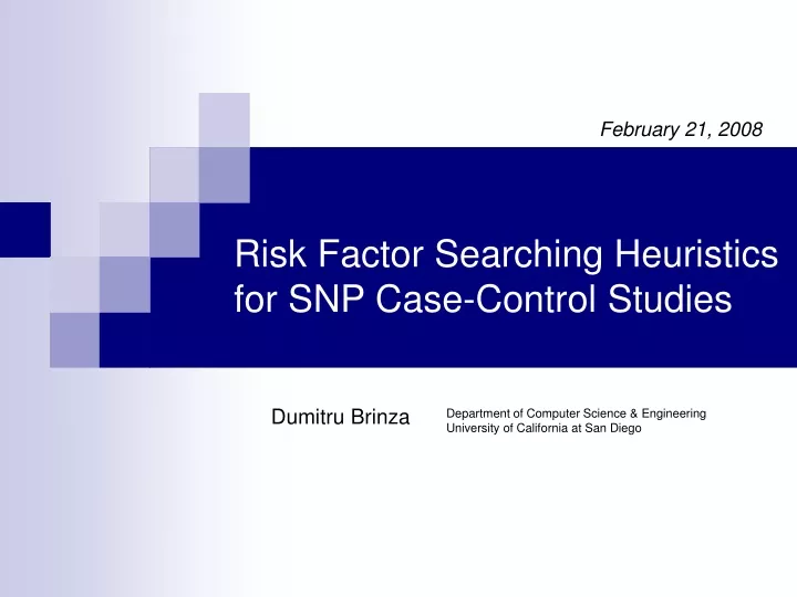 risk factor searching heuristics for snp case control studies