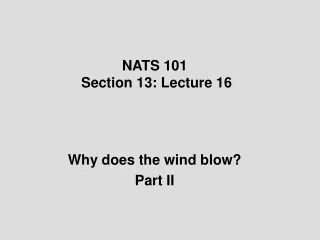 NATS 101  Section 13: Lecture 16