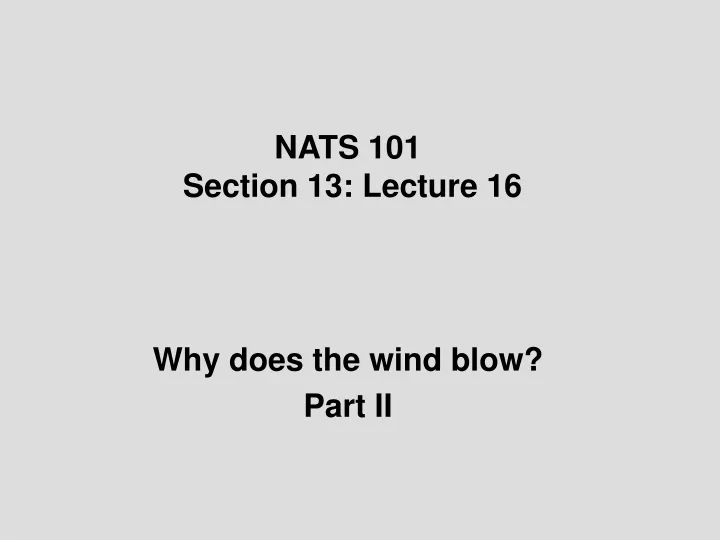 nats 101 section 13 lecture 16