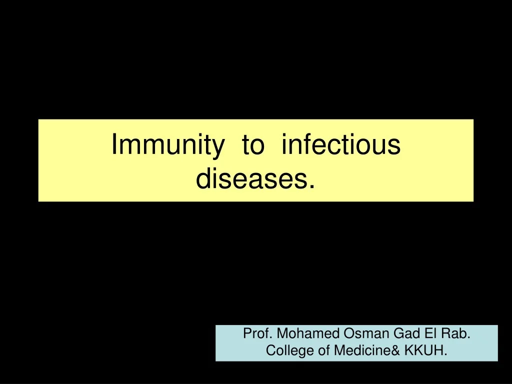 PPT - Immunity to Infectious Diseases PowerPoint Presentation, free ...